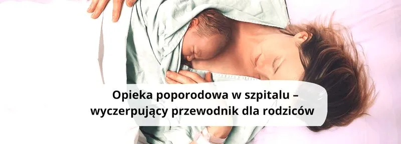 Opieka nad żoną po porodzie