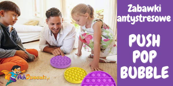 Zabawka sensoryczna antystresowa Push Pop Bubble Fidget Toy - zabawki, które rozładują dziecięcą złość